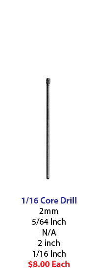 1/16 Core Drill
